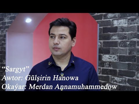 Entek ejeň dirikä "Sargyt" Gülşirin Hanowa, Merdan Annamuhammedow Türkmenistan Aşgabat
