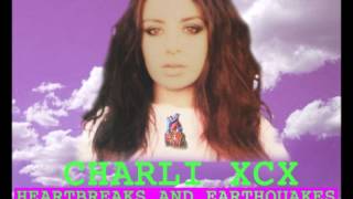 Charli XCX Grins (Heartbreaks And Earthquakes)