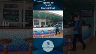 Topsiders Bar - Deck 12 - Norwegian Pearl