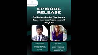 The Numbers Dentists Must Know to Reduce Insurance Dependence with Gerilyn Alfe