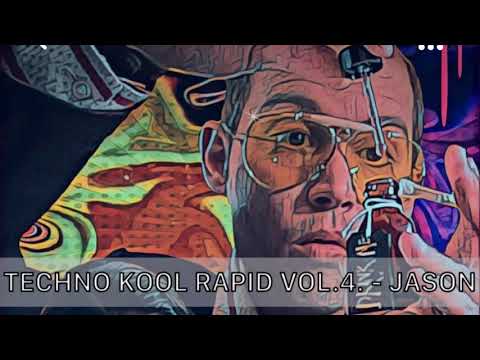 Techno Kool Rapid Vol.4. - Jason