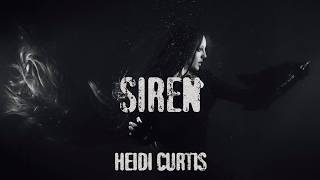Heidi Curtis - Siren (2026) video