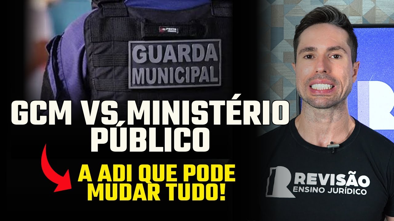 Ministério Público x Guarda Municipal: A ADI que Pode Mudar Tudo em São Paulo!
