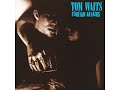 Tom Waits - Muriel