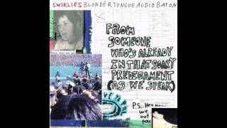 Swirlies   Blonder Tongue Audio Baton full album