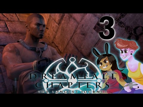 Dreamfall Chapters Book 1: Rebirth 2 Girls 1 Let's Play Part 3: Prisoner