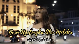 Download lagu Nuan Ngelengka Aku Meleka by Veronica Natasha mp3