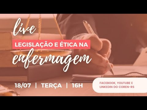 Live do Coren-RS - Legislação e Ética na Enfermagem