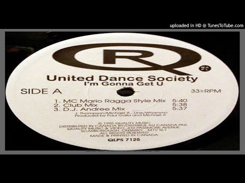 United Dance Society – I'm Gonna Get U (MC Mario Ragga Style Radio Mix – 1995)