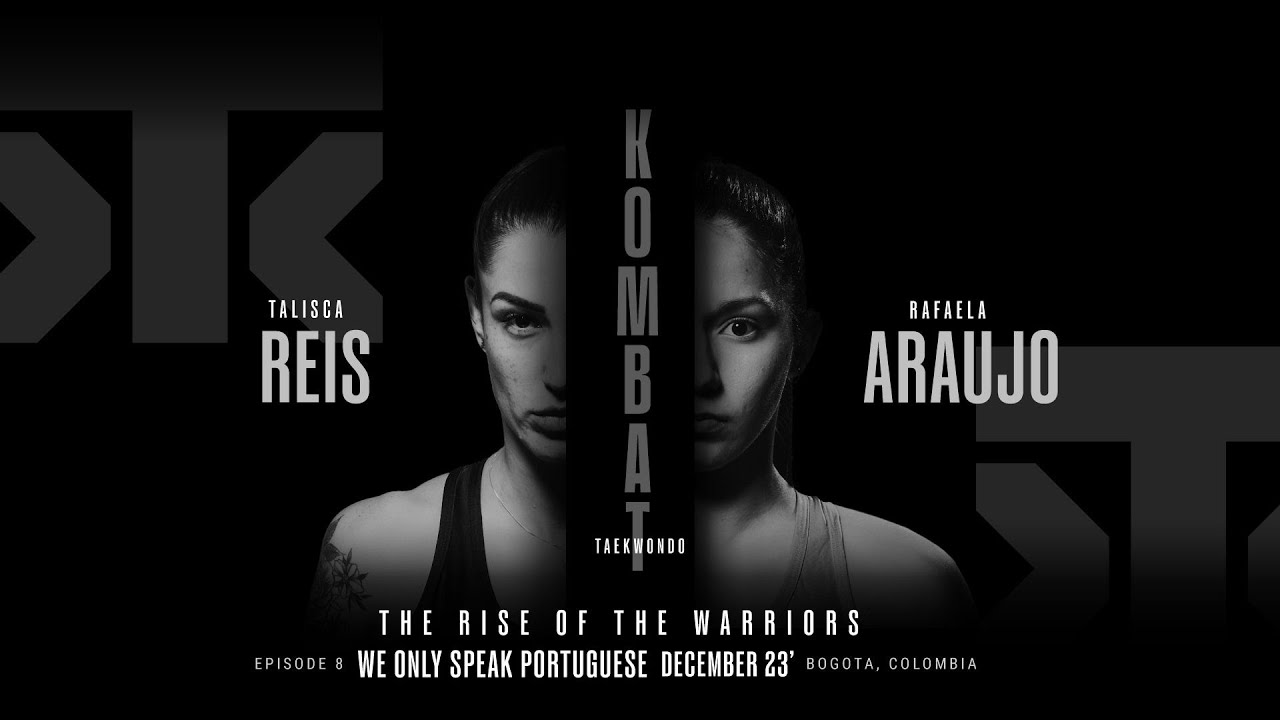 "WE ONLY SPEAK PORTUGUESE" Episode 8 of our #KombatTaekwondo hit series