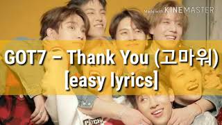 GOT7 – Thank You (고마워) [easy lyrics]