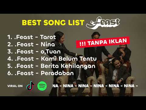 [𝙋𝙡𝙖𝙮𝙡𝙞𝙨𝙩] Best Song of .Feast | Kumpulan Lagu Terbaik .Feast 2025