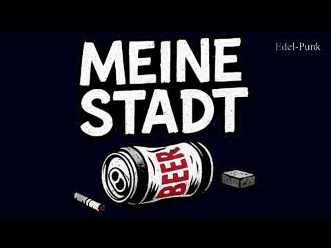 Meine Stadt  -*Edel Punk*-