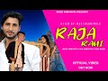 Raja Rani Full Song Mavi DadriWala Indar Ambawata Viki Tarora Soni Singh