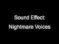 Sound Effect Nightmare Voices