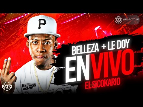 EL SICOKARIO FT DJ PATIO - BELLEZA + LE DOY EN VIVO 🚨 #djpatiolive #brutalFilms