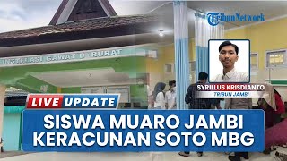 110 Siswa Muaro Jambi Keracunan Soto Menu MBG, Sebagian Sudah Pulang seusai Dirawat Intensif di RS