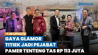 Tak Kalah dari Selvi Ananda, Gaya Mewah Titiek Soeharto usai Jadi Pejabat Disorot, Tenteng Tas Mahal