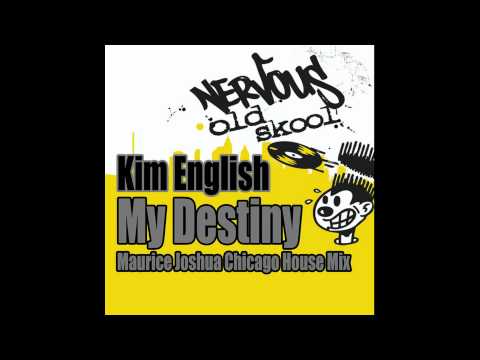 Kim English - My Destiny (Maurice Joshua Chicago House Mix)