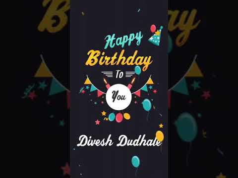 Happy Birthday Divesh