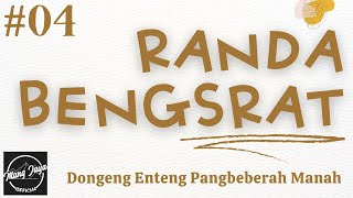 Download lagu RANDA BENGSRAT 04, Dongeng Enteng Mang Jaya, Carita Sunda @MangJaya mp3