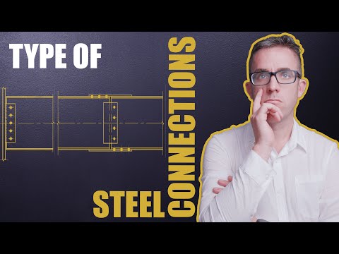 The Common Types of Steel Connections