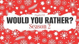 Christmas | Brain Break | Would You Rather? | Movement Activity