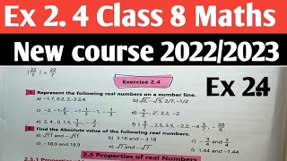 Exercise 2.4 unit 2 Real Numbers class 8 Maths| Maths 8 Ex 2.4 new course 2022 and 2023 kptbb,PTB