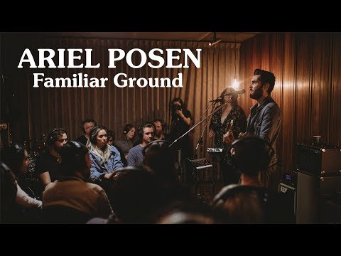 Ariel Posen - Familiar Ground