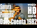 Date Cuenta - Sonora Ponceña - Full - HD - Audio HQ