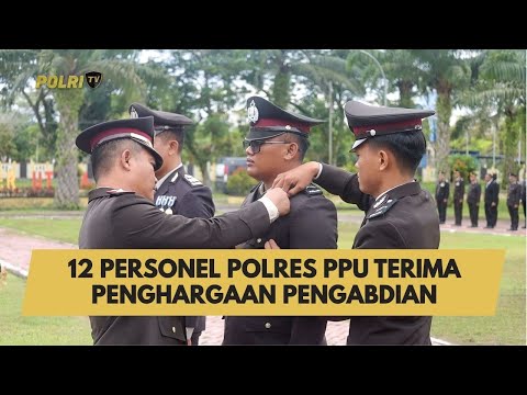 12 PERSONEL POLRES PPU TERIMA PENGHARGAAN PENGABDIAN