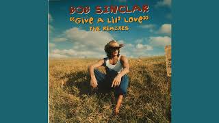 Bob Sinclar Feat Gary Nesta Pine - Give A Lil&#39; Love (Harlem Hustlers vs Sinclar Club)