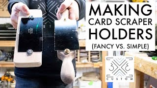 Making 2 Different Card Scraper Holders - Which One Works Best???