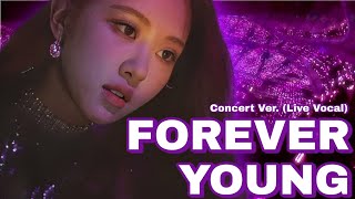 Forever Young Blackpink (Concert Ver. (Live Vocal))