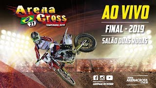 Arena Cross 2019 - FINAL AO VIVO - Salão Duas Rodas