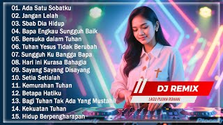 Download lagu Lagu Pujian Rohani Kristen ❤️❤️ DJ REMIX Lagu Rohani Kristen Yang Penuh Sukacita Dan Kedamaian ❤️❤️ mp3
