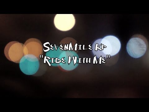 SevenMile Kp - Ride With Me (Official Music Video)