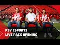 PSV ESPORTS | Live packopening