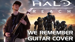 We Remember - Guitar Cover (Halo Reach Metal Tribute)