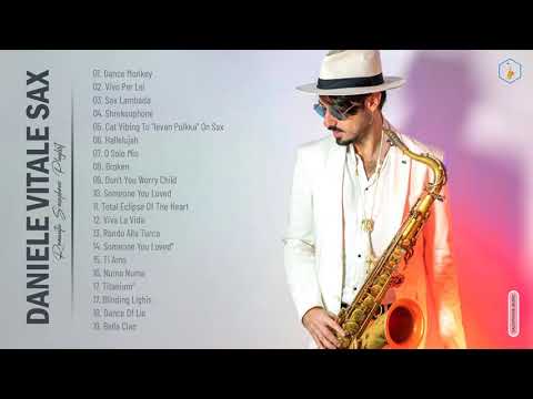 Daniele Vitale Sax Greatest Hits - The Best Of Daniele Vitale Sax  - Top Saxophone 2021