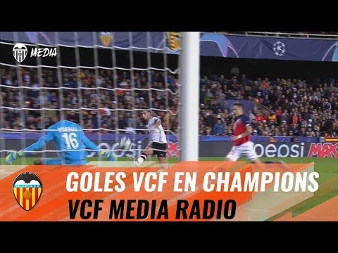 ASÍ HAN SONADO EN VCF MEDIA RADIO LOS GOLES DEL VALENCIA CF EN LA CHAMPIONS LEAGUE