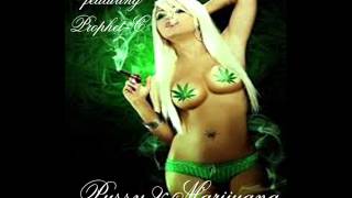 Loud Smoke House Records- Pussy Marijuana