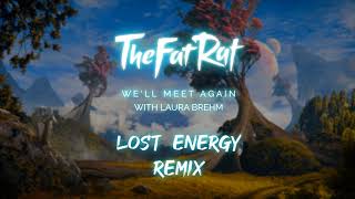 Download lagu TheFatRat & Laura Brehm - We'll Meet Again (Lost Energy Remix) mp3 Download lagu TheFatRat & Laura Brehm - We'll Meet Again (Lost Energy Remix) mp3