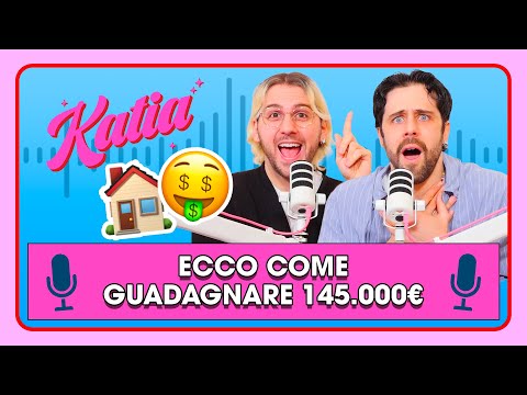 Ecco come guadagnare 145.000€ 🤑🏠 - Katia Ep. 115