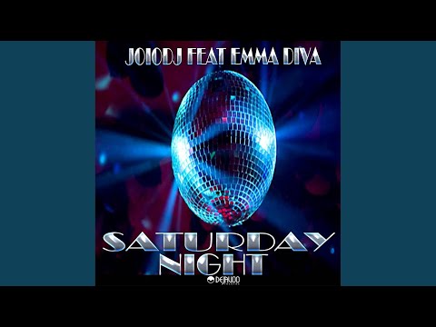 Saturday Night (Earl TuTu & John Khan Mix)