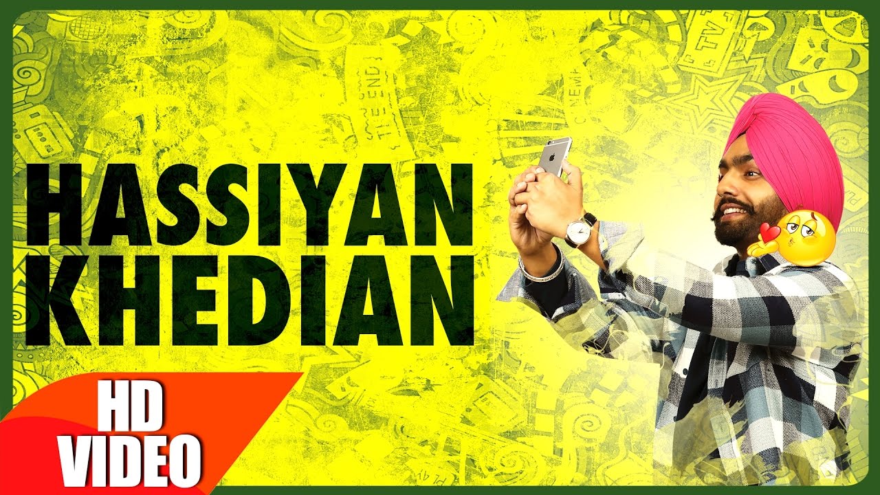 Hassiyan Khediyan Lyrics  | Hassiyan Khediyan | Ammy Virk | Mr.Wow