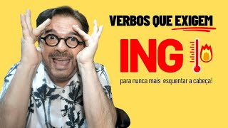 Verbos que exigem ING!  |  Dica de Inglês do Tio Beto