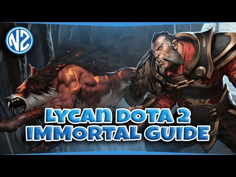 Lycan Dota 2 Immortal Guide (Beginner to Expert)