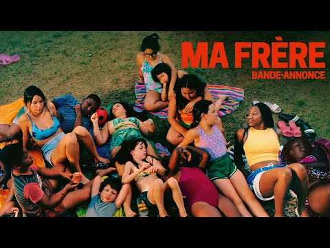 MA FRÈRE – Bande-annonce Officielle