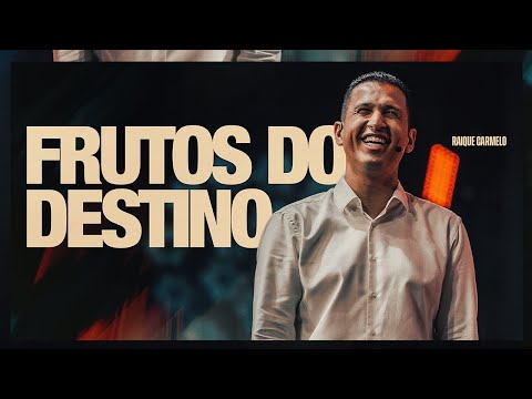 Fruits of Destiny | Pastor Raique Carmelo | Live at Get Church Floripa